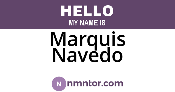 Marquis Navedo