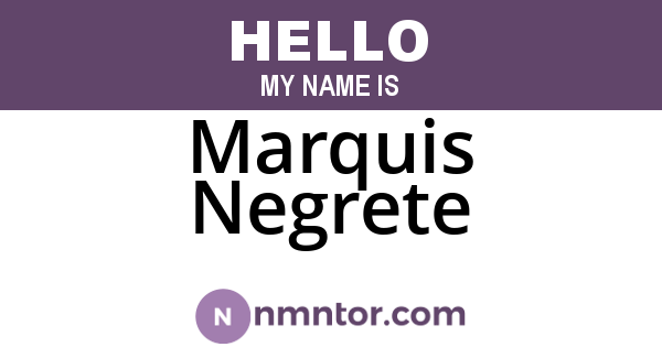 Marquis Negrete