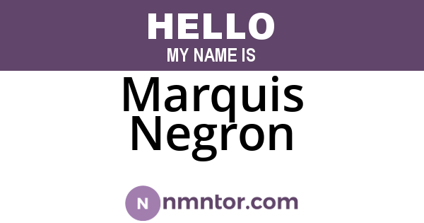 Marquis Negron