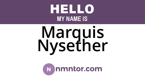 Marquis Nysether