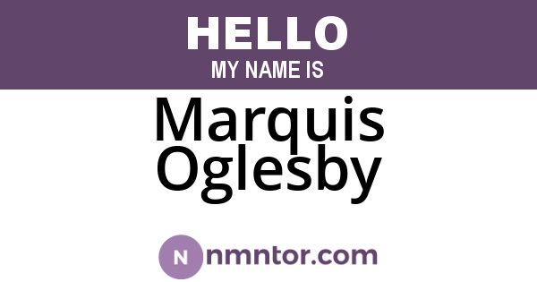Marquis Oglesby