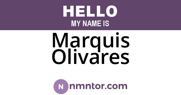 Marquis Olivares