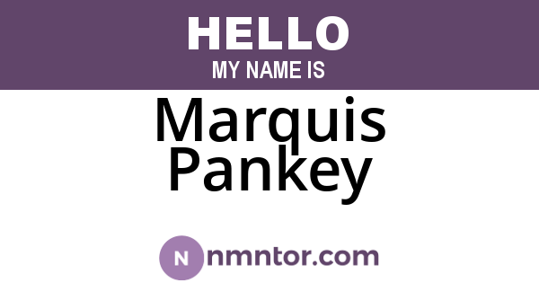Marquis Pankey