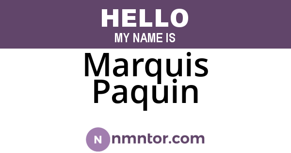 Marquis Paquin