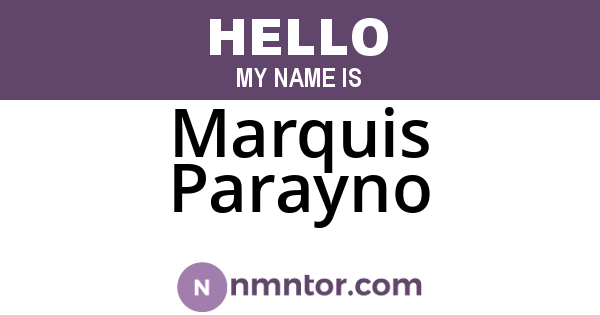 Marquis Parayno