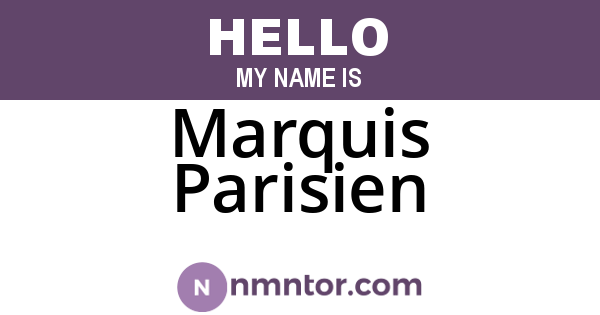 Marquis Parisien