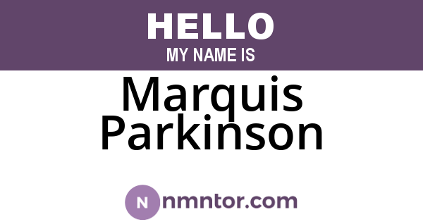 Marquis Parkinson
