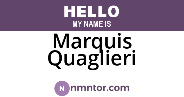 Marquis Quaglieri