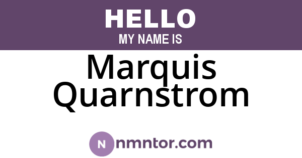 Marquis Quarnstrom