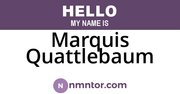 Marquis Quattlebaum