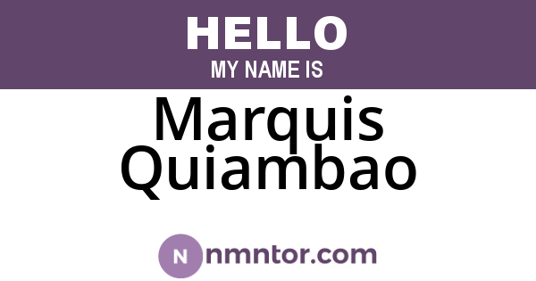 Marquis Quiambao