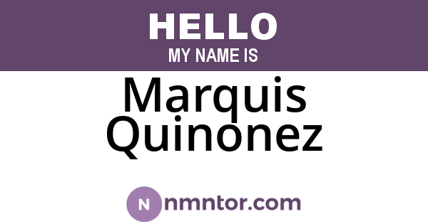 Marquis Quinonez