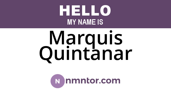 Marquis Quintanar