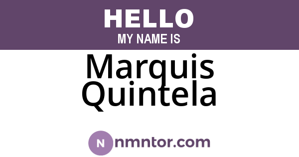 Marquis Quintela