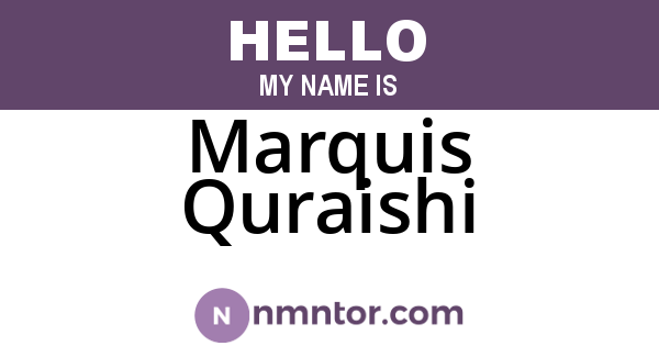 Marquis Quraishi