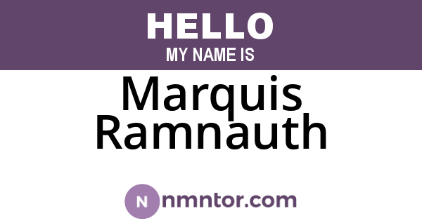 Marquis Ramnauth