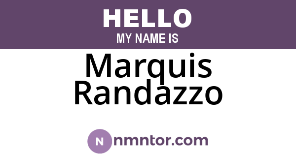 Marquis Randazzo