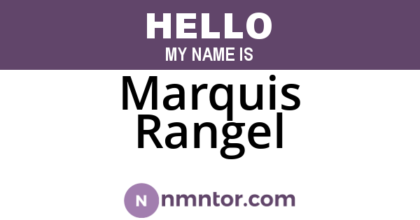 Marquis Rangel