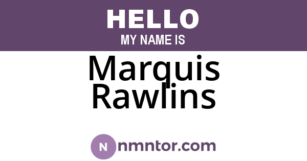 Marquis Rawlins