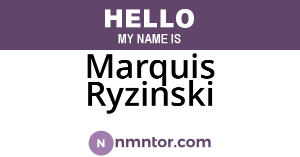 Marquis Ryzinski