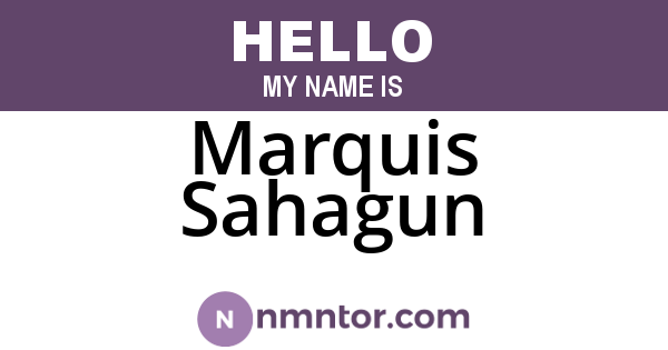 Marquis Sahagun