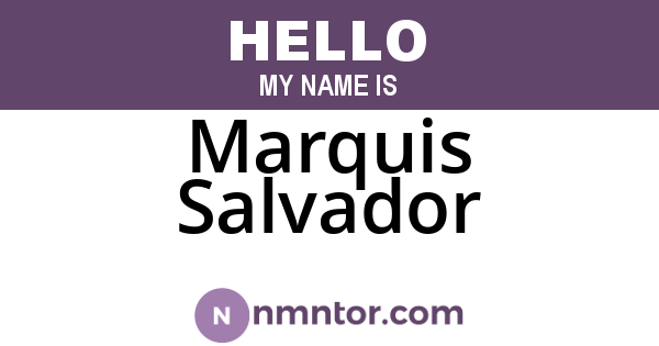Marquis Salvador