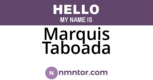 Marquis Taboada