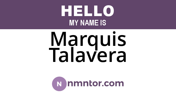 Marquis Talavera