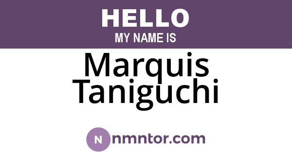 Marquis Taniguchi