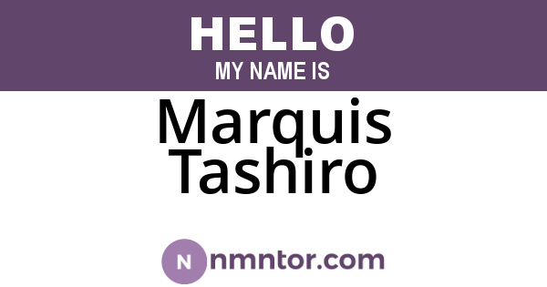 Marquis Tashiro