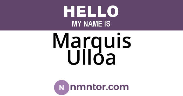 Marquis Ulloa