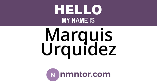Marquis Urquidez
