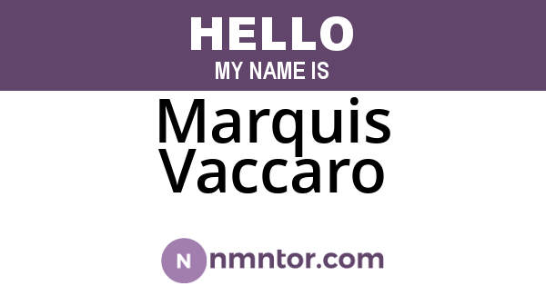 Marquis Vaccaro