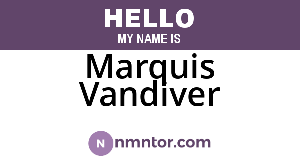 Marquis Vandiver