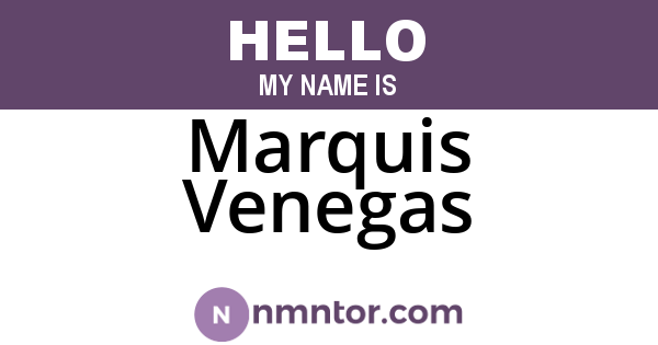Marquis Venegas