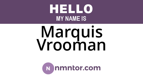 Marquis Vrooman