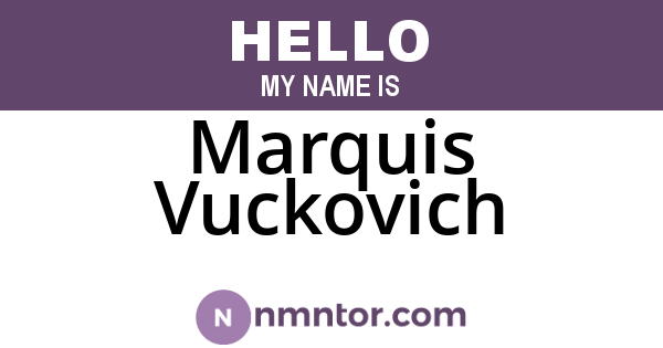 Marquis Vuckovich