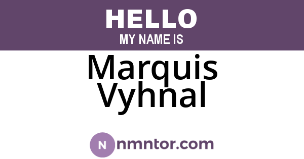 Marquis Vyhnal