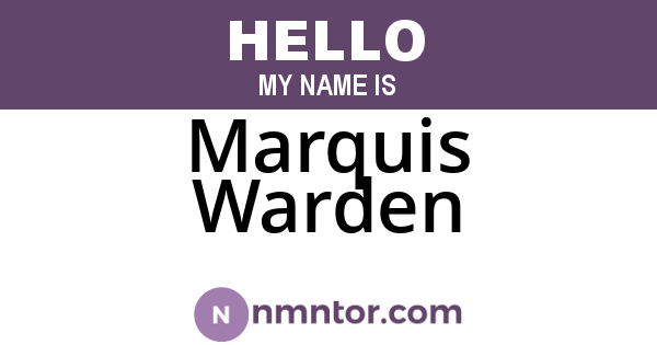 Marquis Warden