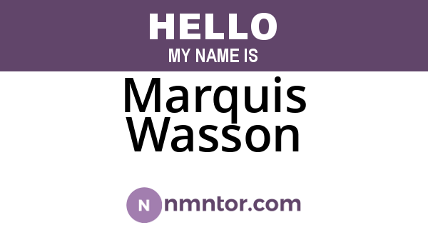 Marquis Wasson