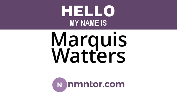 Marquis Watters