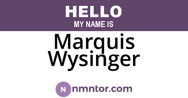Marquis Wysinger