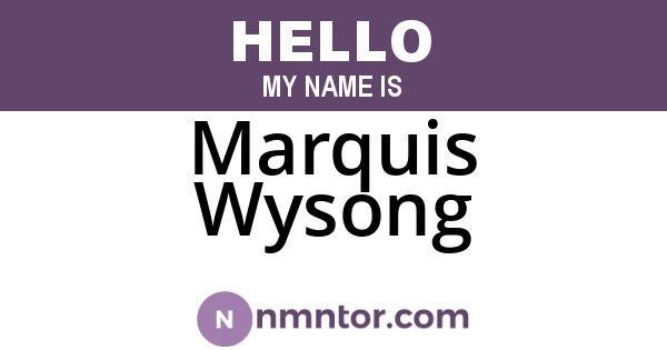 Marquis Wysong