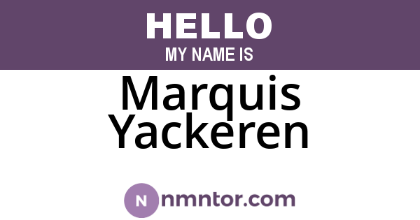 Marquis Yackeren