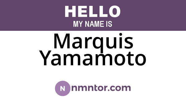 Marquis Yamamoto