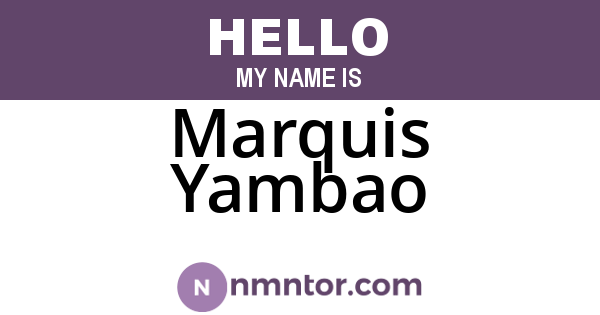 Marquis Yambao