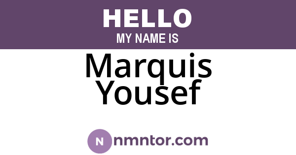 Marquis Yousef