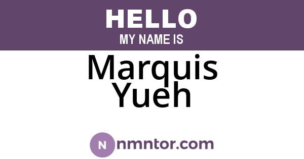 Marquis Yueh