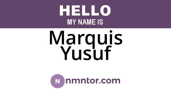 Marquis Yusuf