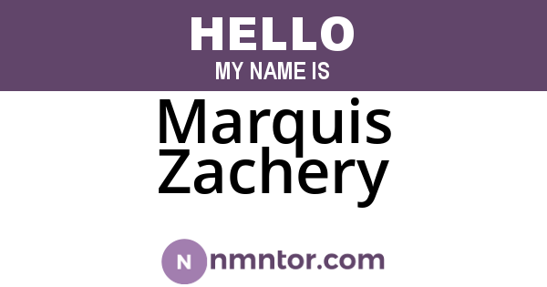 Marquis Zachery